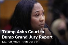 Trump Tries to Quash Georgia Grand Jury Report