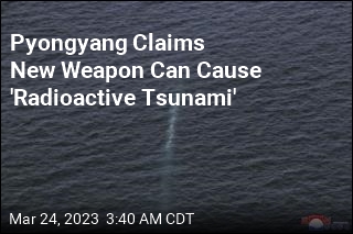 North Korea Claims It Tested &#39;Radioactive Tsunami&#39; Weapon