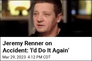 Jeremy Renner: &#39;I Was Awake Through Every Moment&#39; of Pain