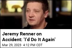 Jeremy Renner: &#39;I Was Awake Through Every Moment&#39; of Pain