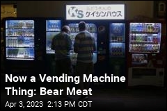 Now a Vending Machine Thing: Bear Meat