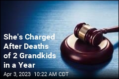 She&#39;s Charged After Deaths of 2 Grandkids in a Year