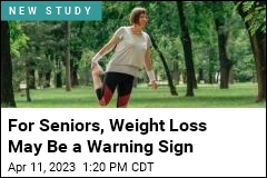 For Seniors, Weight Loss May Be a Warning Sign