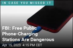 FBI: Don&#39;t Use Free Public Phone-Charging Stations