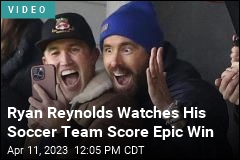 Ryan Reynolds&#39; Soccer Team Wins in Stunning Fashion