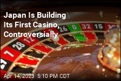 Japan Is Building Its First Casino, Controversially