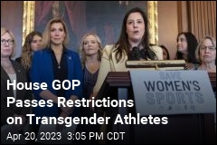Transgender Athlete Restriction Clears House With GOP Support