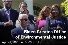 Biden Adds Pressure for Environmental Justice