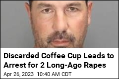 Discarded Coffee Cup Leads to Arrest in Golf Course Rapes