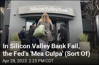 Fed on Failed Silicon Valley Bank: We Messed Up, Too