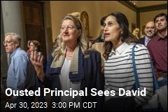 Ousted Florida Principal Sees David in Person
