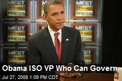 Obama ISO VP Who Can Govern