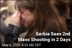 Serbia Sees 2nd Mass Shooting in 2 Days