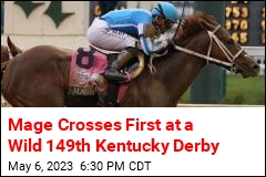 Mage Crosses First at a Wild 149th Kentucky Derby