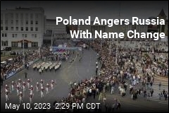 Poland Angers Russia With Name Change
