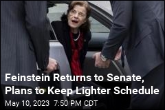 Feinstein Returns to Senate, Plans to Keep Lighter Schedule