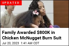 Jury Finds McDonald&#39;s Liable for Girl&#39;s Chicken Nugget Burn