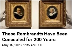 These Rembrandts Have Been Concealed for 200 Years