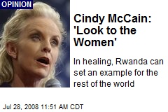 Cindy McCain: 'Look to the Women'