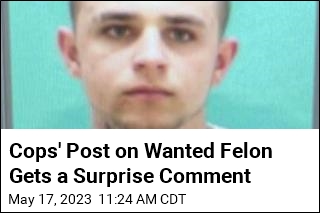 Wanted Felon Taunts Cops Online: &#39;You Gotta Be Quicker&#39;