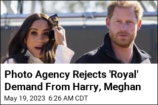 Photo Agency Rejects &#39;Royal&#39; Demand From Harry, Meghan