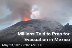 Mexico&#39;s Volcano Threat Increases
