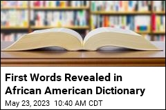 First Words Revealed in African American Dictionary