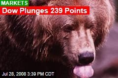 Dow Plunges 239 Points