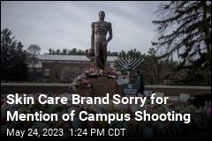 Skin Care Brand Sorry for Mention of Campus Shooting