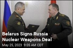 Russia Signs Deal to Deploy Nukes in Belarus