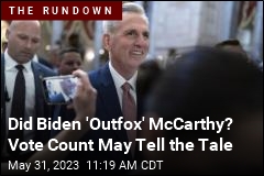 Did Biden &#39;Outfox&#39; McCarthy? Vote Count May Tell the Tale