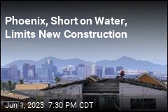 Lacking Sufficient Water, Arizona to Curb Homebuilding
