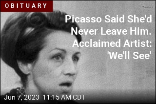 She Was Famous for Decades of Art, Dumping Picasso