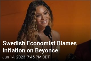 Swedish Economist Blames Inflation on Beyonce