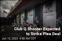 Club Q Shooter Expected to Strike Plea Deal