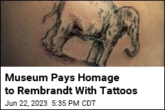 Museum Pays Homage to Rembrandt With Tattoos