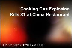 Cooking Gas Explosion Kills 31 in China