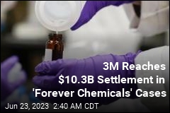 3M Reaches $10.3B Settlement Over &#39;Forever Chemicals&#39; in Water