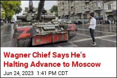 Wagner Chief Says He&#39;s Halting Advance to Moscow