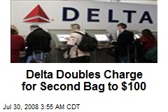Delta Doubles Charge for Second Bag to $100