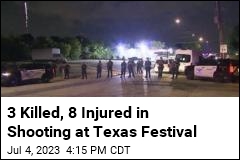 3 Killed, 8 Injured in Shooting at Texas Festival