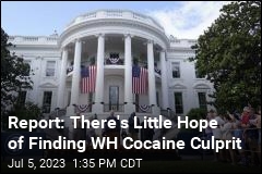 Report: Test Confirms Cocaine Found at White House