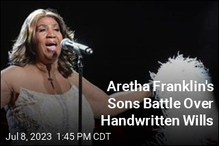 Aretha Franklin&#39;s Sons Battle Over Handwritten Wills