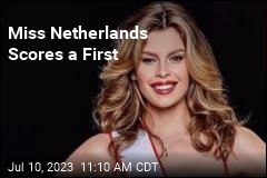 Miss Netherlands Scores a First
