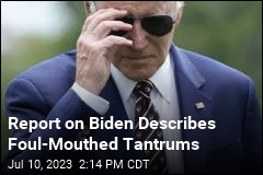 Biden&#39;s &#39;Quick-Trigger Temper&#39; Gets the Spotlight