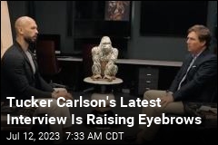 Tucker Carlson&#39;s Latest Interview Is Raising Eyebrows