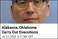 Alabama, Oklahoma Carry Out Executions