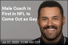 First Male Coach in NFL Comes Out as Gay
