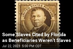 Some Slaves Cited by Florida as Beneficiaries Weren&#39;t Slaves