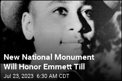 New National Monument Will Honor Emmett Till